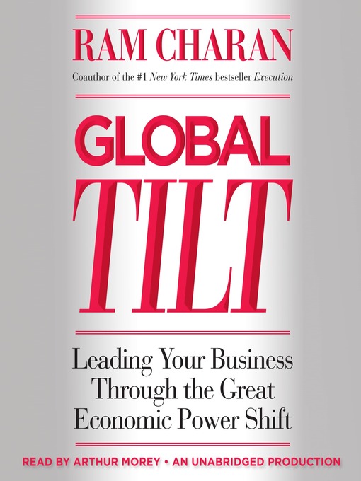 Title details for Global Tilt by Ram Charan - Available